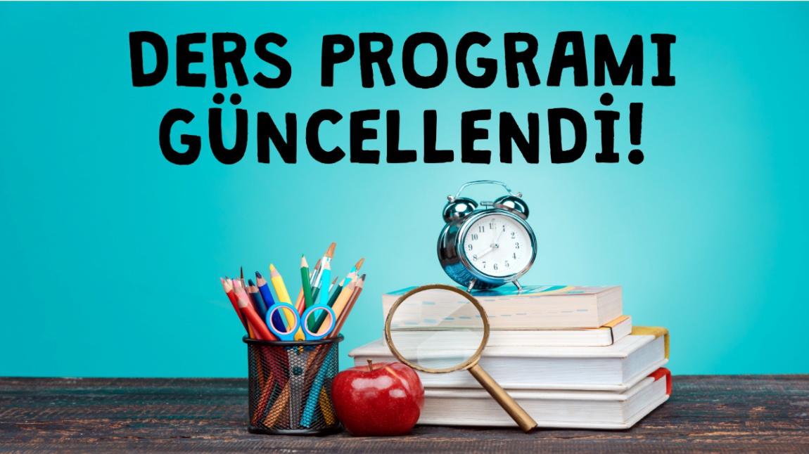 Güncel Ders Programları (15.04.2021 tarihi itibariyle geçerli) (9-10-11. Sınıflar Tam Zamanlı Uzaktan Eğitime Geçiyor) 